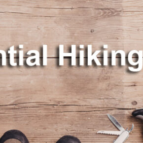 15 Essential Hiking Gear Items Every Outdoor Enthusiast Should Have